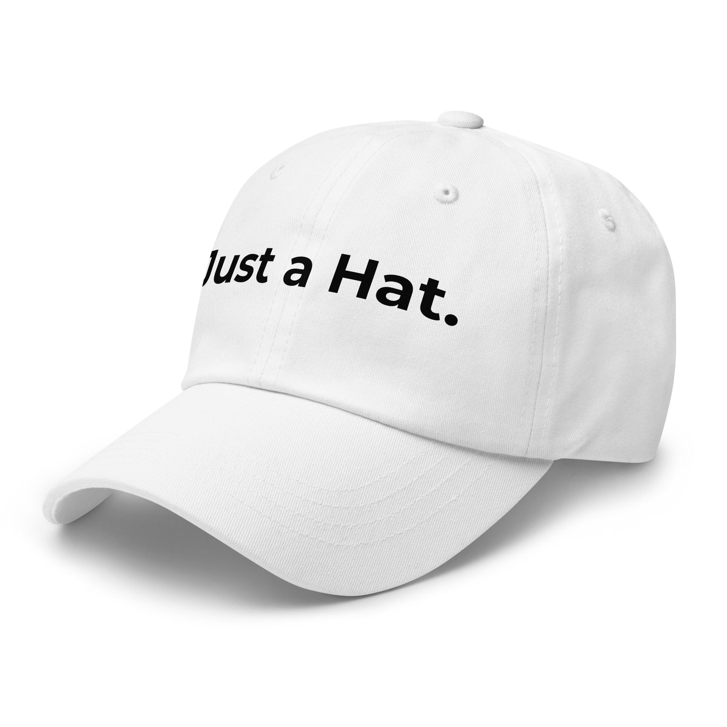Just a Hat.